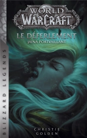 World Of Warcraft - Le Deferlement (Ned)