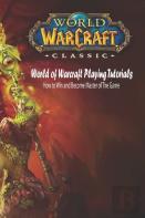 World Of Warcraft Playing Tutorials