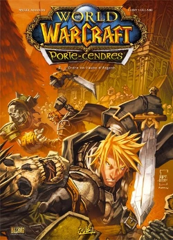 Bertrand.pt - World Of Warcraft ; Porte-Cendres T.2 ; L'Ordre De L'Aube D'Argent