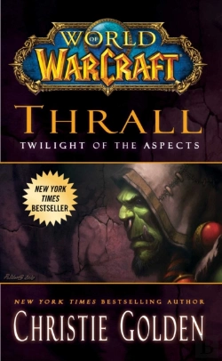 Bertrand.pt - World Of Warcraft: Thrall: Twilight Of The Aspects