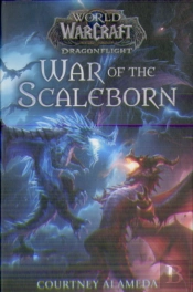 World Of Warcraft: War Of The Scaleborn
