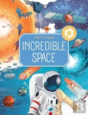 World Of Wonder: Incredible Space