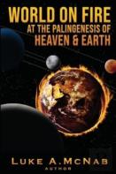 World On Fire At The Palingenesis Of Heaven & Earth