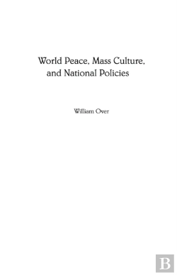 Bertrand.pt - World Peace, Mass Culture, And National Policies