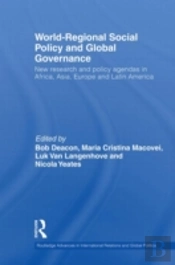 World-Regional Social Policy And Global Governance