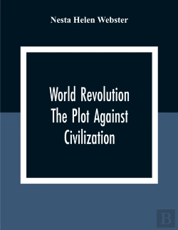 Bertrand.pt - World Revolution; The Plot Against Civilization