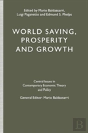 World Saving, Prosperity And Growth