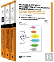 World Scientific Encyclopedia Of Nanomedicine And Bioengineering Ii, The: Bioimplants, Regenerative Medicine, And Nano-Cancer Diagnosis And Phototherapy (A 3-Volume Set)