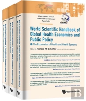 World Scientific Handbook Of Global Health Economics And Public Policy (A 3-Volume Set)