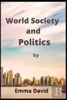 World Society And Politics