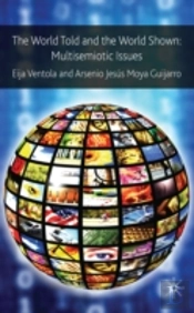 World Told And The World Shown: Multisemiotic Issues