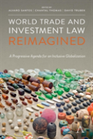 World Trade And Investment Law Reimagined