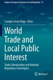 World Trade And Local Public Interest
