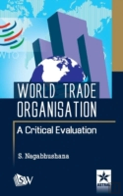 Bertrand.pt - World Trade Organisation A Critical Evaluation