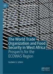 World Trade Organization And Food Security In West Africa