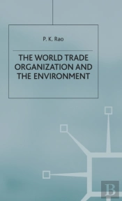 World Trade Organization And The Environment