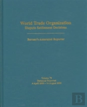 World Trade Organization Dispute Settlement Decisions