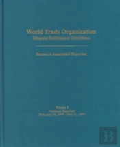 World Trade Organization Dispute Settlement Decisionsdecisions Reported 26 February 1997-31 May 1997
