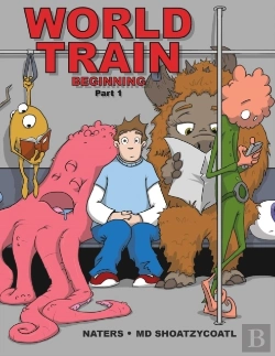 Bertrand.pt - World Train: Beginning Graphic Novel Part I