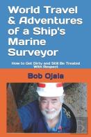 World Travel & Adventures Of A Ship'S Marine Surveyor