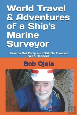 Bertrand.pt - World Travel & Adventures Of A Ship'S Marine Surveyor