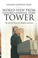 World View From Elenora Giddings Ivory Tower