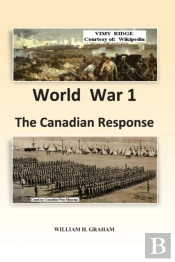 World War 1  - The Canadian Response