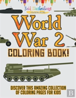 Bertrand.pt - World War 2 Coloring Book! Discover This Amazing Collection Of Coloring Pages For Kids