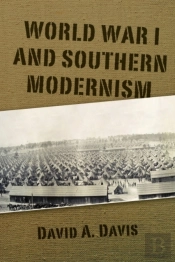 World War I And Southern Modernity