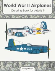 World War Ii Airplanes Coloring Book For Adults 1