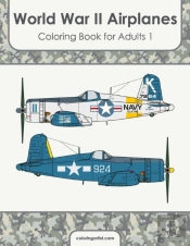 World War Ii Airplanes Coloring Book For Adults 1