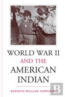 World War Ii And The American Indian