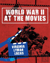 World War Ii At The Movies