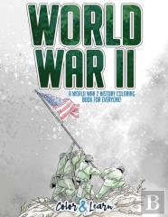 World War Ii (Color And Learn)