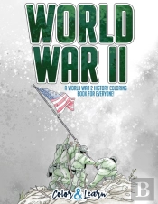 World War Ii (Color And Learn)