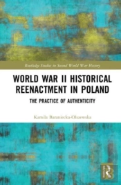 World War Ii Historical Reenactment In Poland
