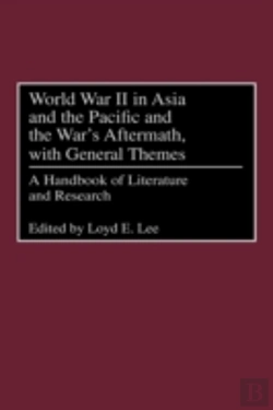 Bertrand.pt - World War Ii In Asia And The Pacific And The War'S Aftermath, With General Themes