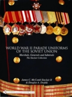 Bertrand.pt - World War Ii Parade Uniforms Of The Soviet Union