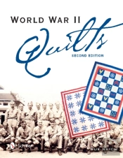 World War Ii Quilts, 2nd Edition