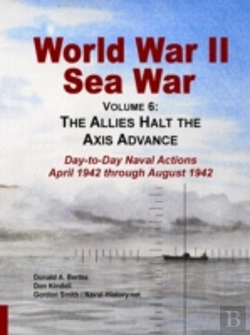 Bertrand.pt - World War Ii Sea War, Vol 6: The Allies Halt The Axis Advance