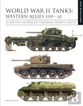 World War Ii Tanks: Western Allies 1939â€“45