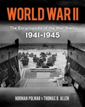 World War Ii: The Encyclopedia Of The War Years, 1941-1945