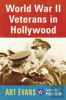 World War Ii Veterans In Hollywood