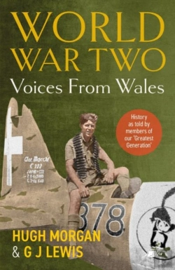 Bertrand.pt - World War Two: Voices From Wales - History As Told By Members Of Our 'Greatest Generation'