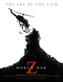 Bertrand.pt - World War Z: The Art Of The Film