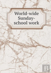 World-Wide Sunday-School Work