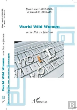 Bertrand.pt - World Wild Women Ou Le Net Au Féminin