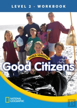 Bertrand.pt - World Windows 2 (Social Studies): Good Citizens Workbook