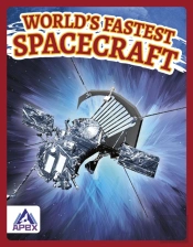 Worldâ€™S Fastest Spacecraft