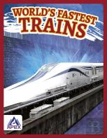 Worldâ€™S Fastest Trains
